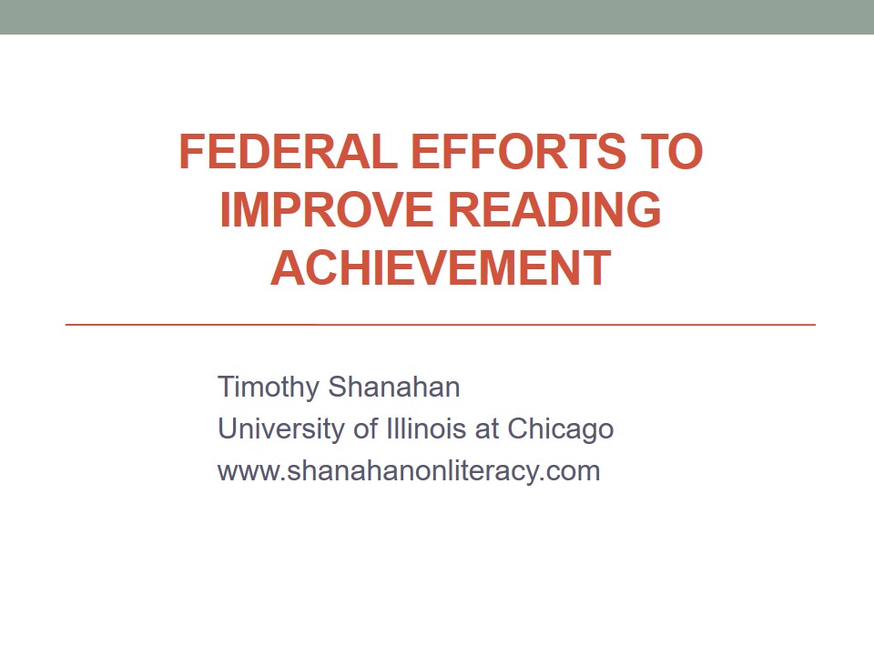 Federal Efforts to Improve Literacy