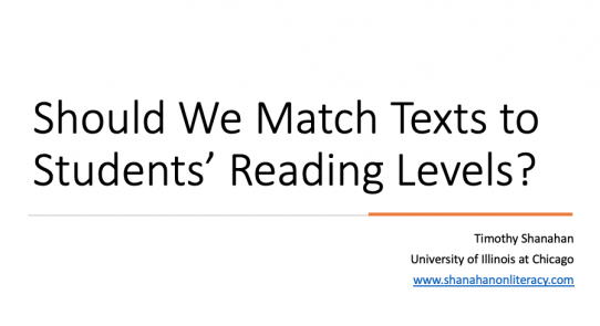 Should We Match Texts to Students' Reading Levels?