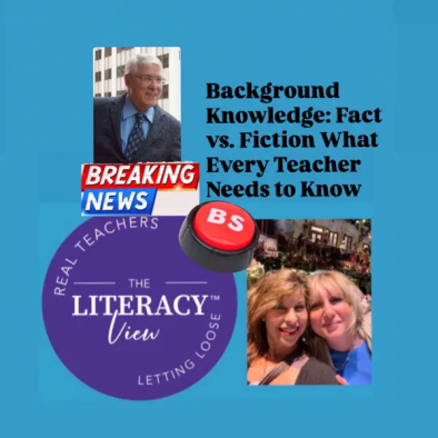 The Literacy View: Background Knowledge 