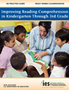 Improving Reading Comprehension in Kindergarten through Third Grade